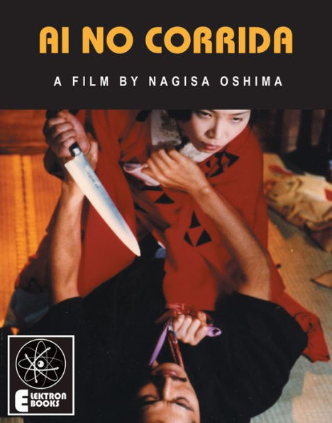 AI NO CORRIDA: A Film By Nagisa Oshima