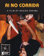 AI NO CORRIDA: A Film By Nagisa Oshima