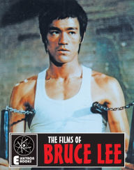 Title: The Films Of Bruce Lee, Author: Jack Hunter