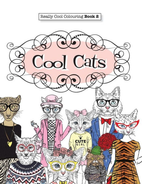 Really COOL Colouring Book 2: Cool Cats