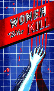 Title: Women Who Kill, Author: The Afterglows