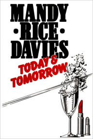 Title: Today and Tomorrow, Author: Mandy Rice-Davies