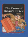 The Curse of Brian's Brick