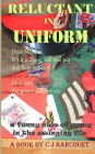 Reluctant in Uniform: Pig gone, soldier on