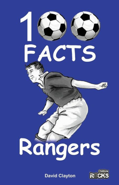Rangers FC - 100 Facts