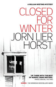 Title: Closed For Winter, Author: Jorn Lier Horst