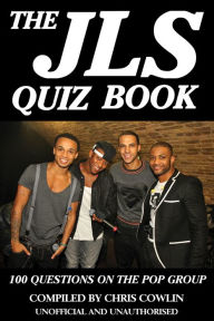Title: The JLS Quiz Book, Author: Chris Cowlin
