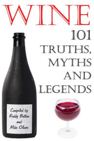 Title: Wine - 101 Truths, Myths and Legends, Author: Roddy Button