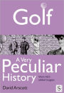 Golf, A Very Peculiar History