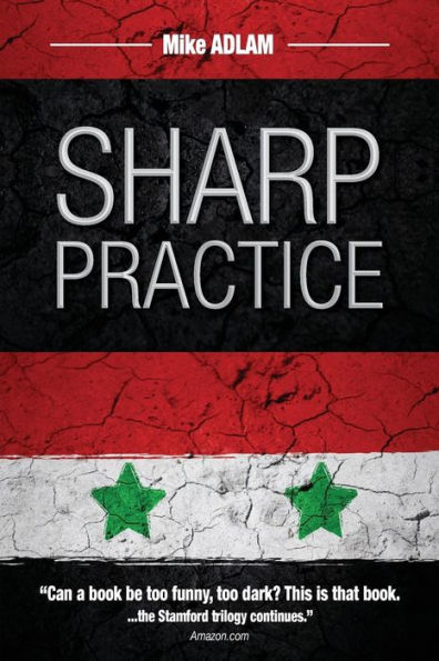 Sharp Practice: The second book in the Stamford Trilogy