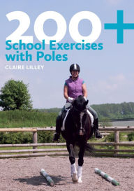 Title: 200+ School Exercises with Poles, Author: Claire Lilley