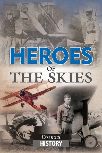 Heroes of the Skies: Essential History