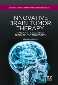 Title: Innovative Brain Tumor Therapy, Author: Gerardo Caruso