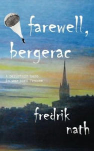 Title: Farewell Bergerac, Author: Fredrik Nath