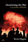 Mentioning the War: Essays & Reviews 1999-2011