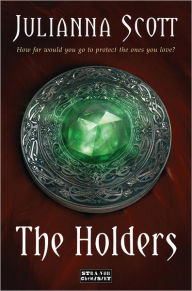 Title: The Holders, Author: Julianna Scott