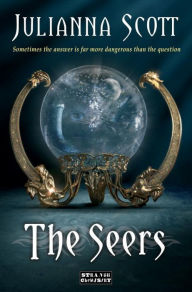 Title: The Seers, Author: Julianna Scott