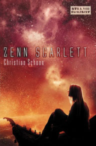 Title: Zenn Scarlett, Author: Christian Schoon