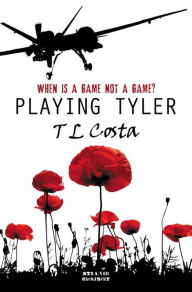 Title: Playing Tyler, Author: T L Costa