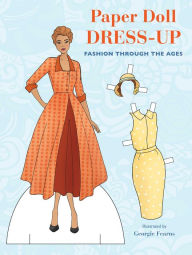 Paper Doll Dress-Up: Fashion Through the Ages