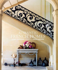 Title: Romantic French Homes, Author: Lanie Goodman