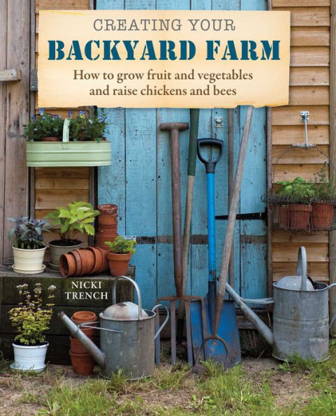 Creating Your Backyard Farm