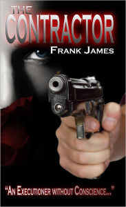 Title: The Contractor, Author: Frank James