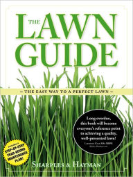 Title: The Lawn Guide: The easy way to the perfect lawn, Author: Philip Sharples
