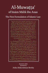 Title: Al-Muwatta: Of Imam Malik Ibn Anas, Author: Malik Ibn Anas