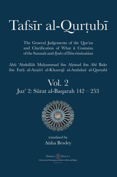 Tafsir al-Qurtubi Vol. 2 : Juz' 2: Surat al-Baqarah 142 - 253