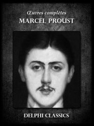 Title: Oeuvres complètes de Marcel Proust, Author: Marcel Proust