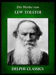 Title: Werke von Lew Tolstoi, Author: Leo Tolstoy