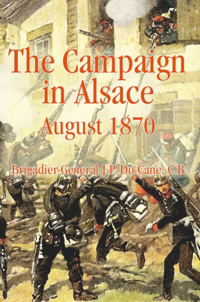 The Campaign in Alsace 1870