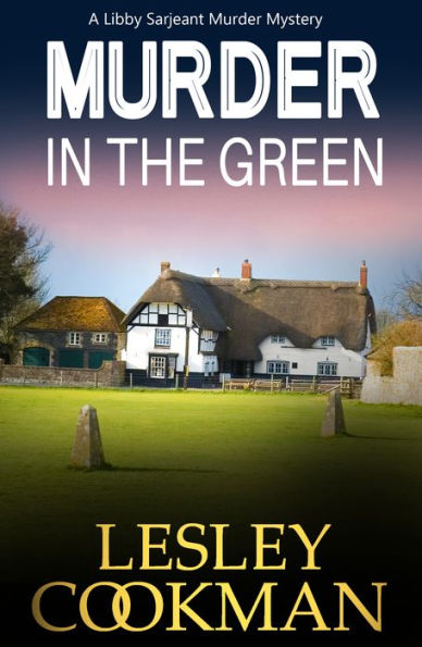 Murder in the Green (Libby Sarjeant Series #6)