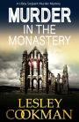 Murder in the Monastery: A Libby Sarjeant Murder Mystery