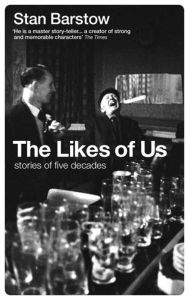 Title: The Likes of Us: Stories of Five Decades, Author: Stan Barstow