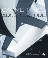 Title: Carme Pinos: Architecture, Author: Daniela Colafranceschi