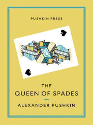 Title: The Queen of Spades, Author: Alexander Sergeyevich Pushkin