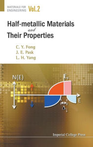 Title: Half-metallic Materials And Their Properties, Author: Ching-yao Fong