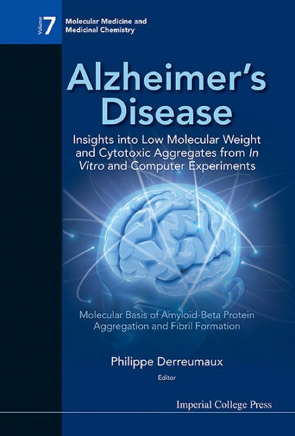 Alzheimer's Disease: Insights Into Low Molecular Weight And Cytotoxic ...