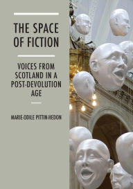 Title: The Space of Fiction, Author: Marie-Odile Pittin-Hedon