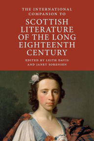 Best free ebooks download International Companion to Scottish Literature of the Long Eighteenth Century 9781908980311