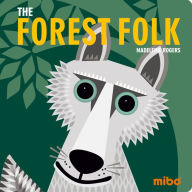 Title: The Forest Folk, Author: Madeleine Rogers