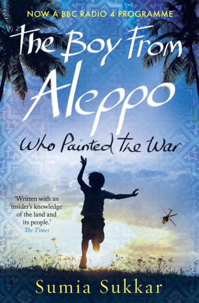 The Boy From Aleppo Who Painted War