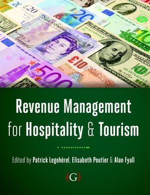 Revenue Management for Hospitality and Tourism