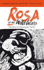 Rosa of the Wild Grass: The Story of a Nicaraguan family