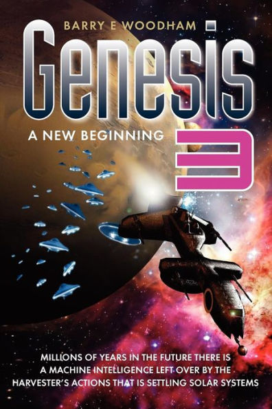 Genesis 3 - A New Beginning: The Genesis Project