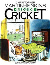 Title: Bedside Cricket - Christopher Martin-Jenkins, Author: Christopher Martin-Jenkins