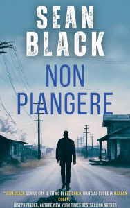 Title: Non piangere, Author: Sean Black