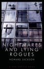 NIGHTMARES AND LYING ROGUES